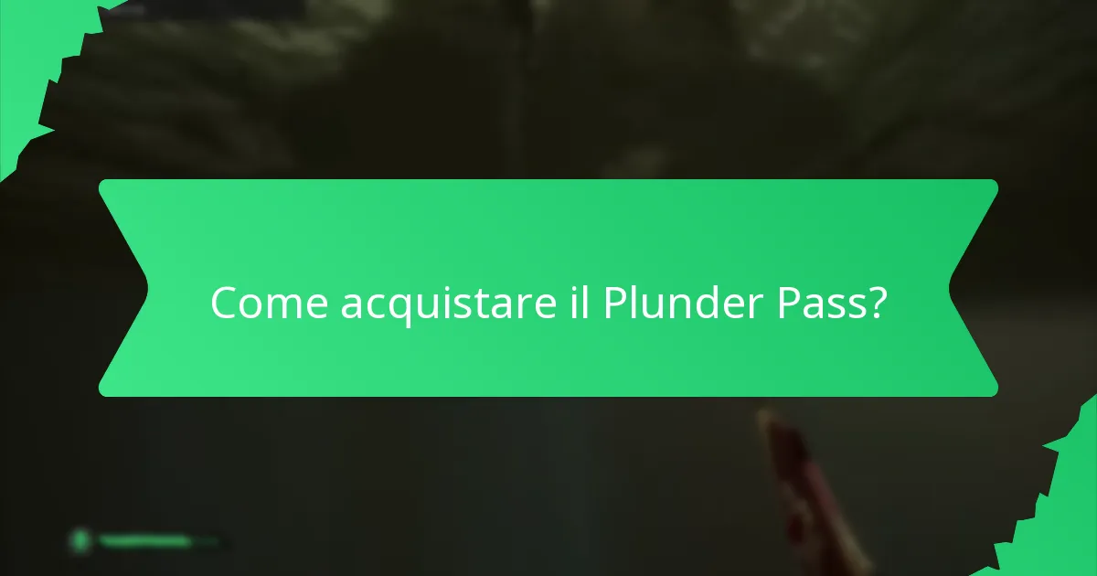 Quali rivendicazioni cosmetiche speciali sono associate al Plunder Pass?