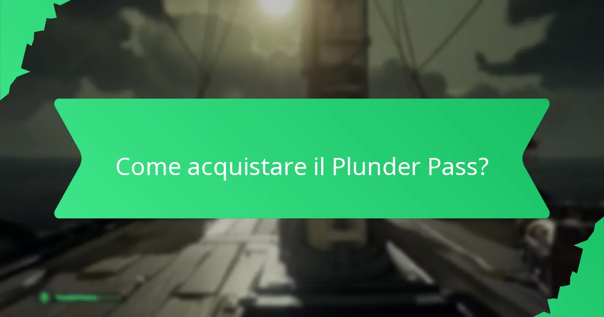 Quali sono gli oggetti a tempo limitato nel Plunder Pass?