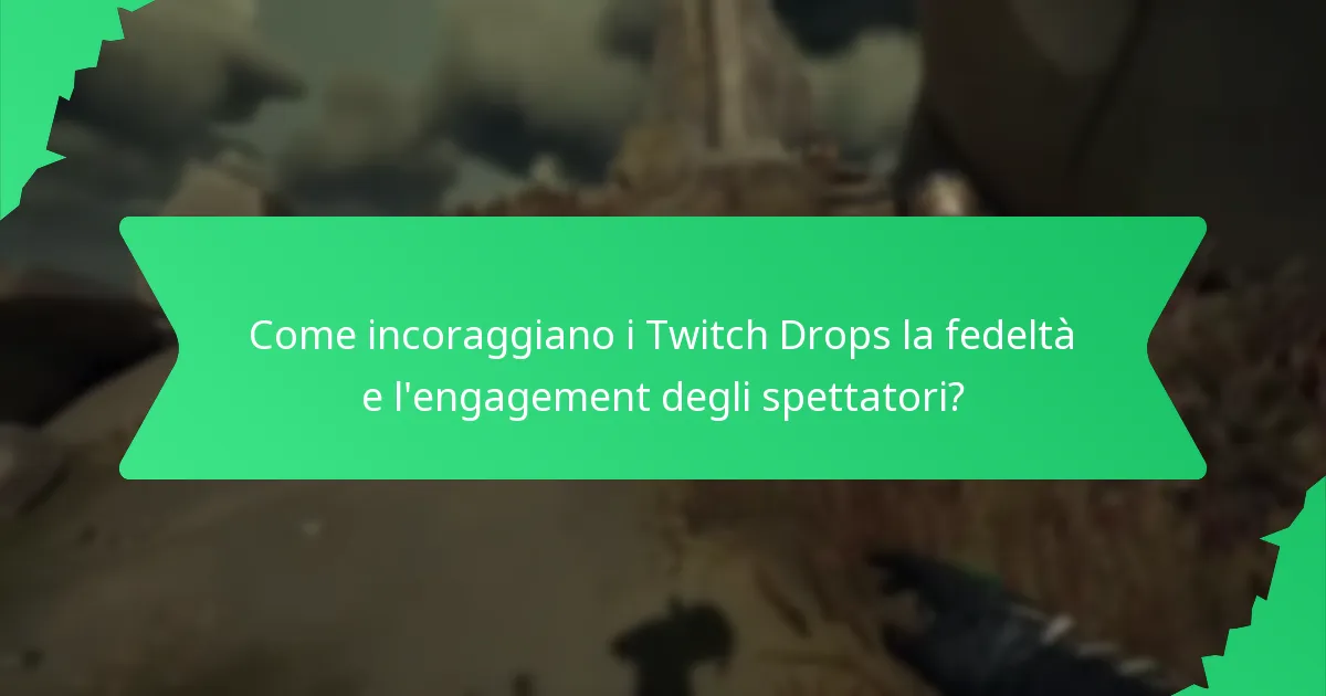 Quali tipi di ricompense possono guadagnare gli spettatori dai Twitch Drops?