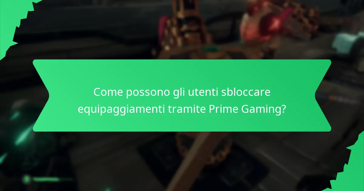 Quali oggetti collezionabili sono disponibili tramite Prime Gaming?