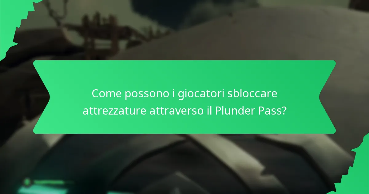 Quali oggetti collezionabili sono inclusi nel Plunder Pass?