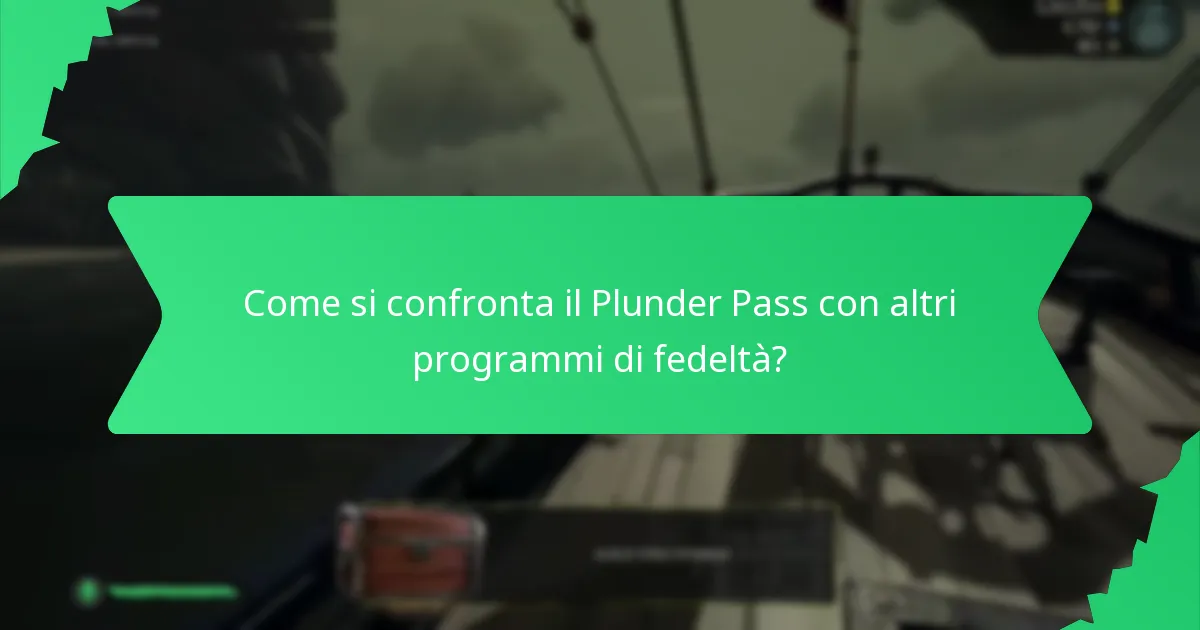 Quali sono gli incentivi all’impegno nel Plunder Pass?