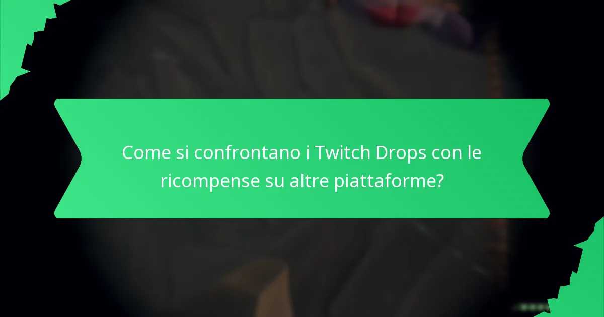 Come richiedere le ricompense dei Twitch Drops?