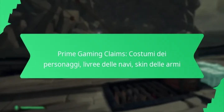 Prime Gaming Claims: Costumi dei personaggi, livree delle navi, skin delle armi