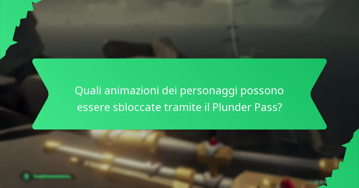 Quali effetti visivi fanno parte delle ricompense del Plunder Pass?