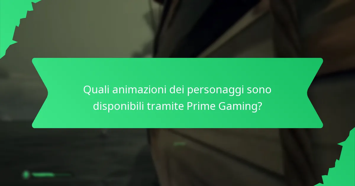 Come accedere alle animazioni dei personaggi di Prime Gaming?