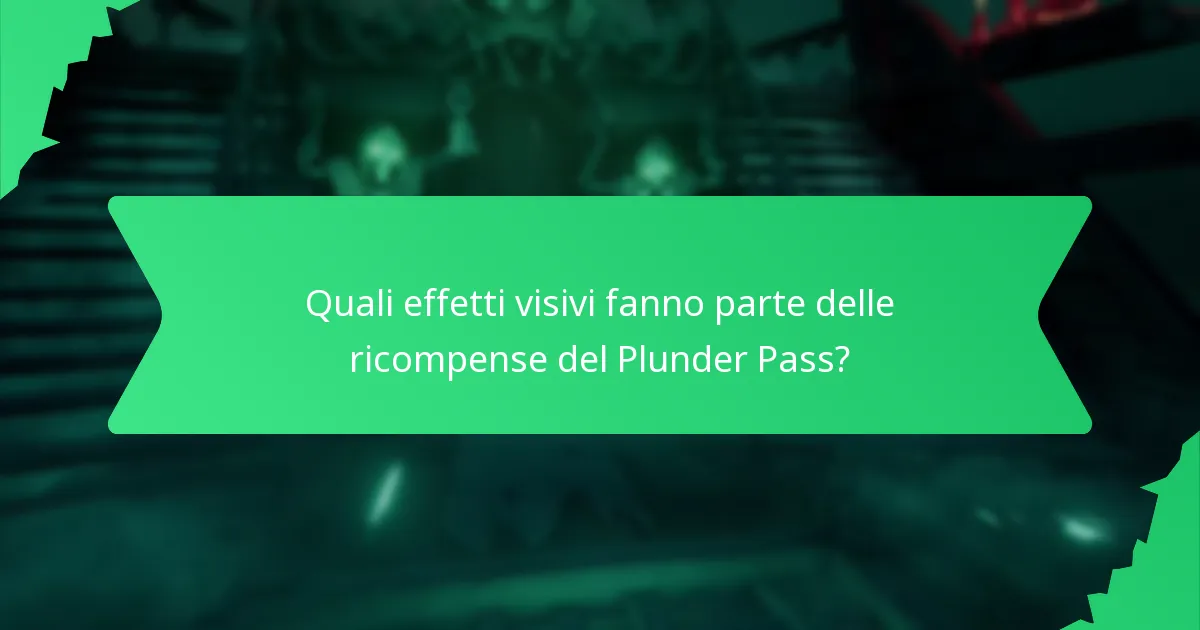 Come influisce il Plunder Pass sull’esperienza di gioco?