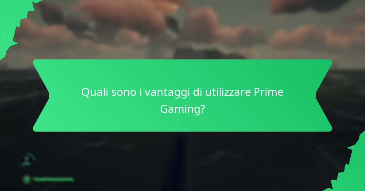 Quali domande comuni hanno gli utenti su Prime Gaming?